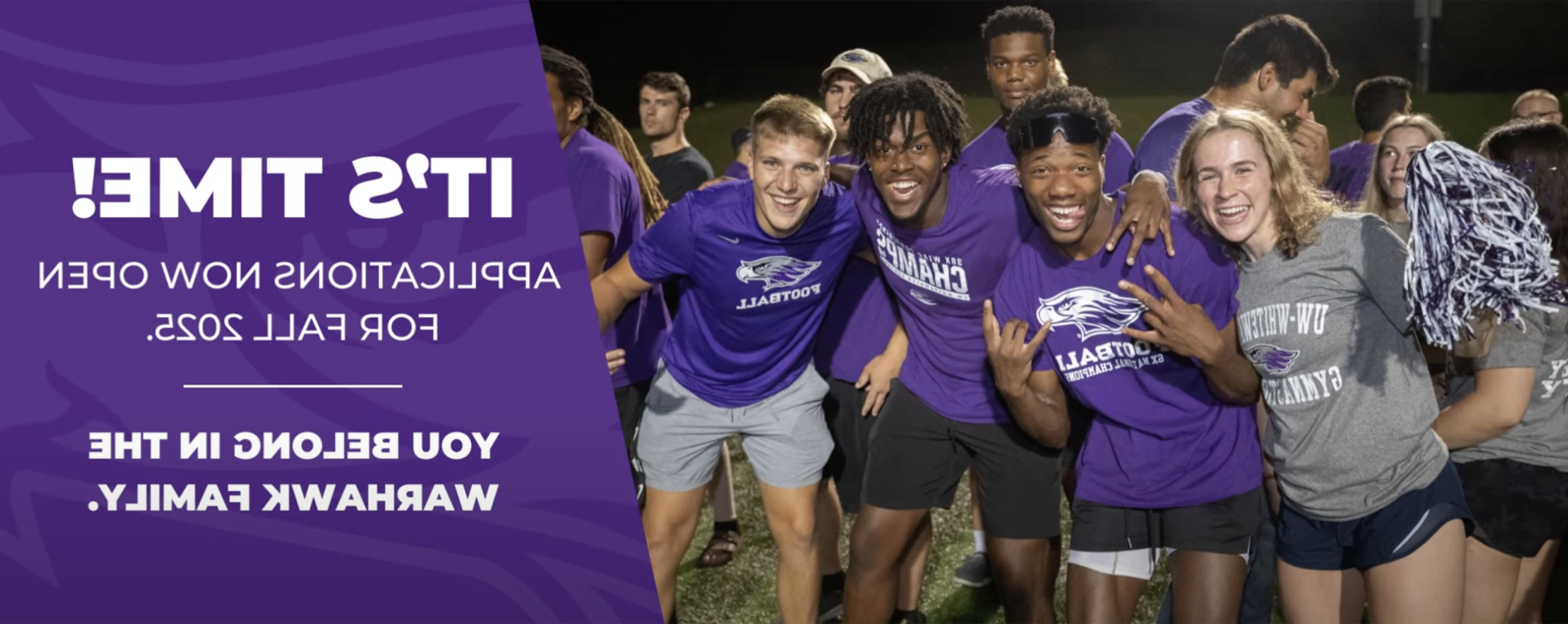 A group of students with their arms around each other smile at the camera during with copy that says It's Time Applications Now Open for Fall 2025.